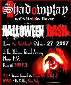 Shadowplay Live at the Armory album cover  poster for shadowplay  halloween bash show flyer october 27 2007 show